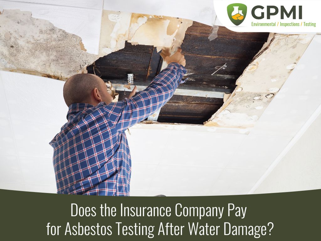 Does The Insurance Pay For Asbestos Testing After Water Damage