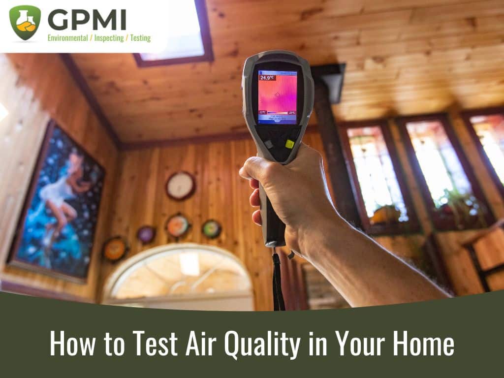 how to test indoor air quality in your home